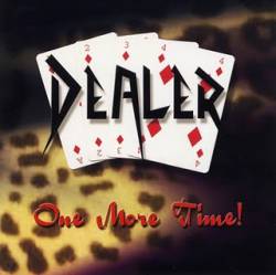 Dealer (UK) : One More Time